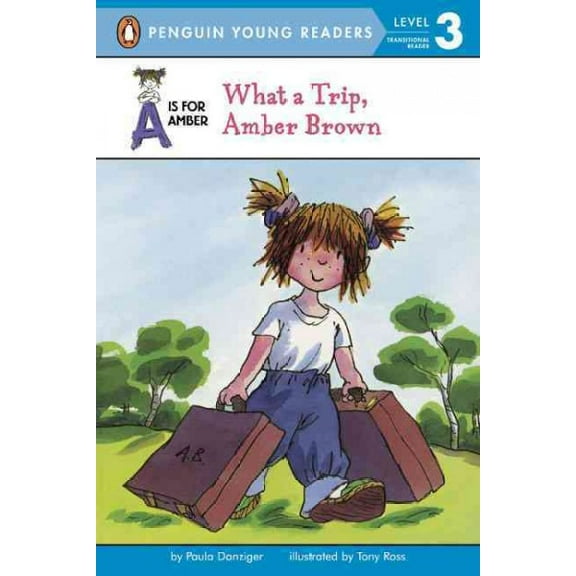 A Is for Amber: What a Trip, Amber Brown (Series #1) (Paperback)