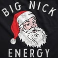 thumbnail image 2 of Big Nick Energy Unisex Hoodie Xmas Fat Santa Claus Saint Nicholas Hooded Sweatshirt, 2 of 6