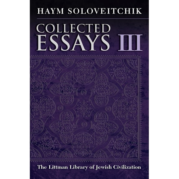 Littman Library of Jewish Civilization Collected Essays: Volume III, (Hardcover)