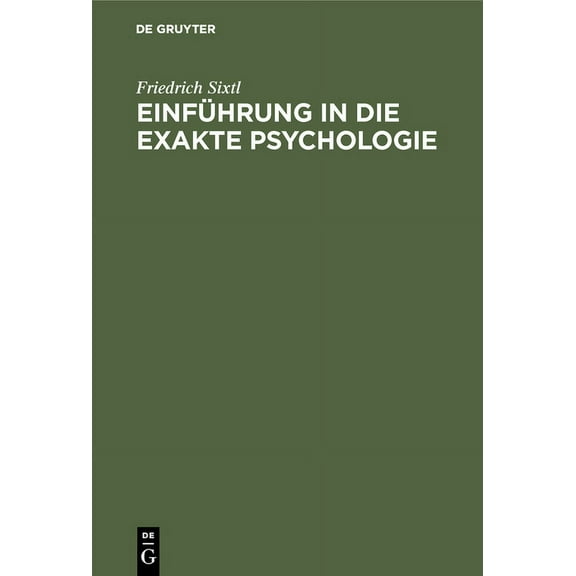 Einführung in die Exakte Psychologie, (Hardcover)