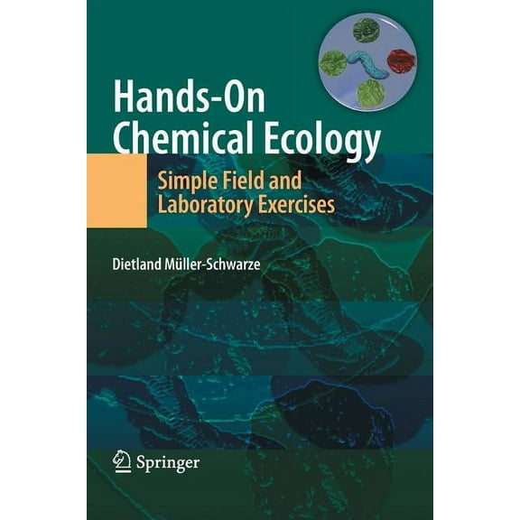 Hands-On Chemical Ecology:: Simple Field and Laboratory Exercises, (Paperback)