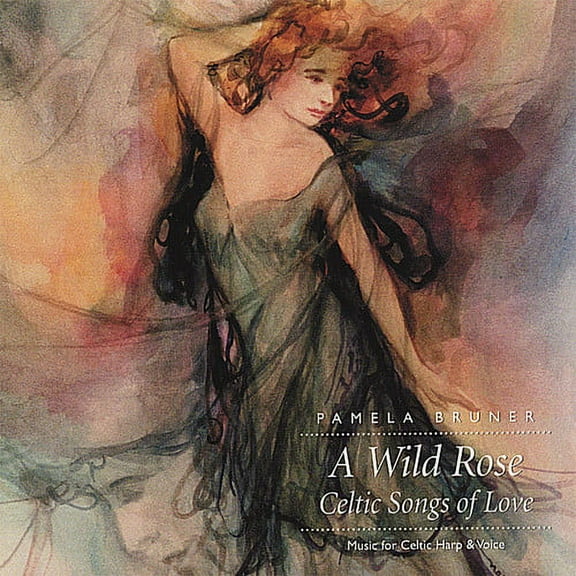 Pamela Bruner - Wild Rose - Music & Performance - CD