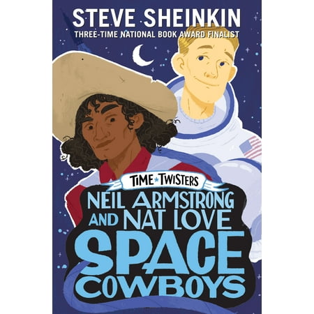 - Neil Armstrong and Nat Love, Space Cowboys