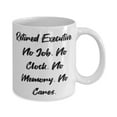thumbnail image 2 of Useful Executive Gifts, Retired Executive. No Job. No Clock. No Memory, Executive 11oz Mug From Boss, Gifts For Coworkers, 2 of 6