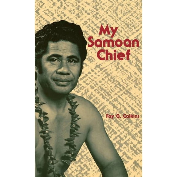 Pacific Classics My Samoan Chief, (Hardcover)