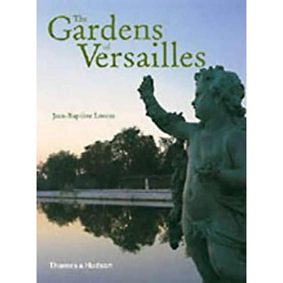 Pre-Owned The Gardens of Versailles (Paperback) 9780500283905