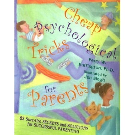 Cheap Psychological Tricks for Parents
