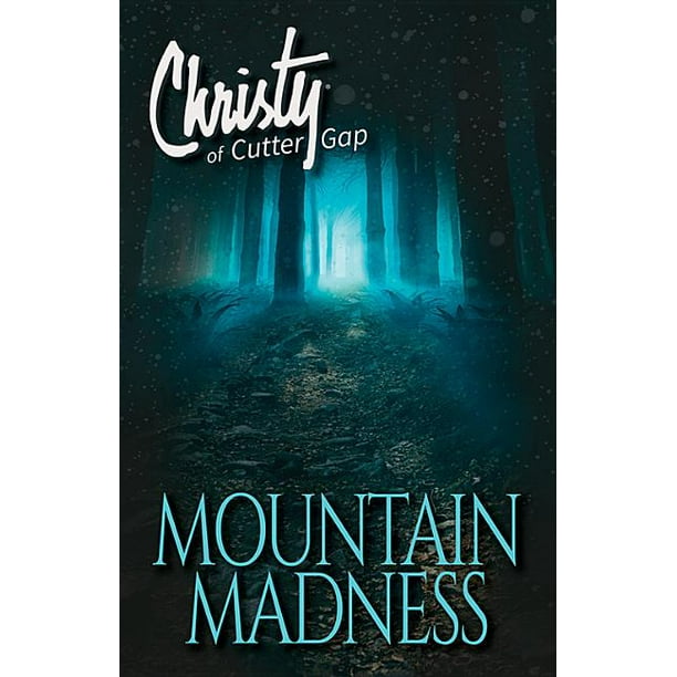 Christy of Cutter Gap Mountain Madness (Series 9) (Paperback