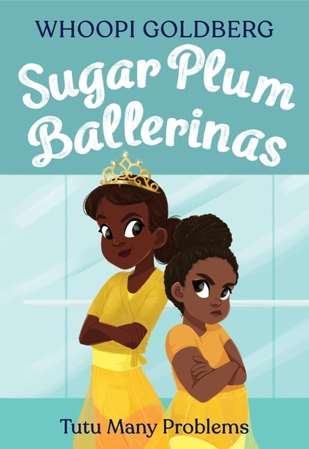 Whoopi Goldberg; Deborah Underwood; Ashley Evans Sugar Plum Ballerinas: Sugar Plum Ballerinas: Tutu Many Problems (Previously Published as Terrible Terrel) (Series #4) (Paperback)
