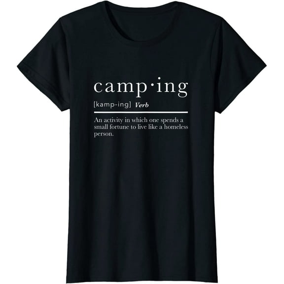 Women Tops Funny Camping Gifts With Sayings For Campers Camp Definition T-Shirt