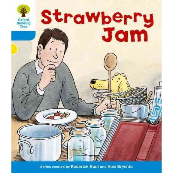 Oxford Reading Tree: Level 3: More Stories A: Strawberry Jam Roderick Hunt (Paperback)