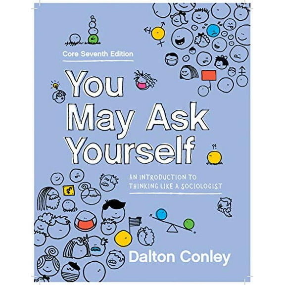 Pre-Owned You May Ask Yourself: An Introduction to Thinking Like a Sociologist