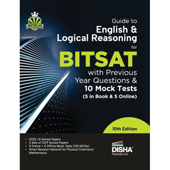 Guide to English & Logical Reasoning for BITSAT with Previous Year Questions & 10 Mock Tests - 5 in Book & 5 Online 10th, (Paperback)