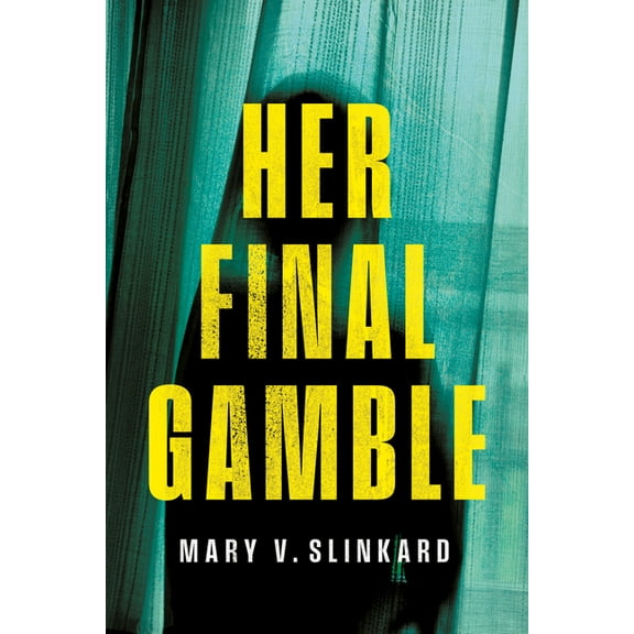 Her Final Gamble, (Hardcover)