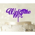 thumbnail image 1 of Welcome Mr Personalized Custom Cake Topper Cake Decoration Color Option Available 6-7-8 Inches Wide, 1 of 1