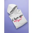 thumbnail image 3 of I Love You Mom! Hoodie Women -SPIdeals Designs, Female 3X-Large, 3 of 4