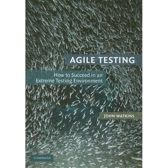 Agile Testing, (Paperback)