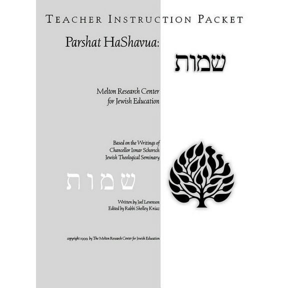 Parshat HaShavuah : Exodus (Teacher's Guide Shemot)