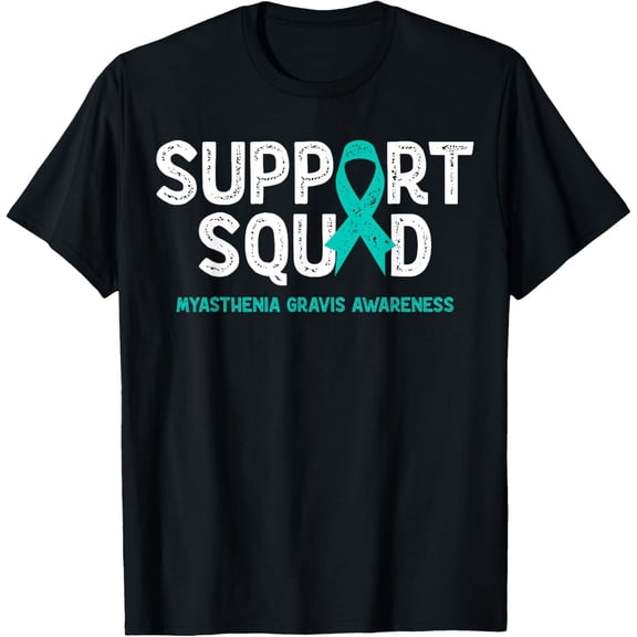 Exquisite and comfortable-Myasthenia Gravis Awareness Support Squad Family Warrior T-Shirt