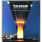 The Bridge: Construction in Process VI : An International Artists' Museum Project - Thomas, Richard