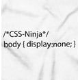 thumbnail image 2 of Funny Computer Coding Joke CSS Ninja Men's Graphic T Shirt Tees Brisco Brands S, 2 of 4