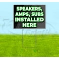 thumbnail image 1 of Speakers Amps Subs Installed Here (18" x 24") Yard Sign, Includes Metal Step Stake, 1 of 6