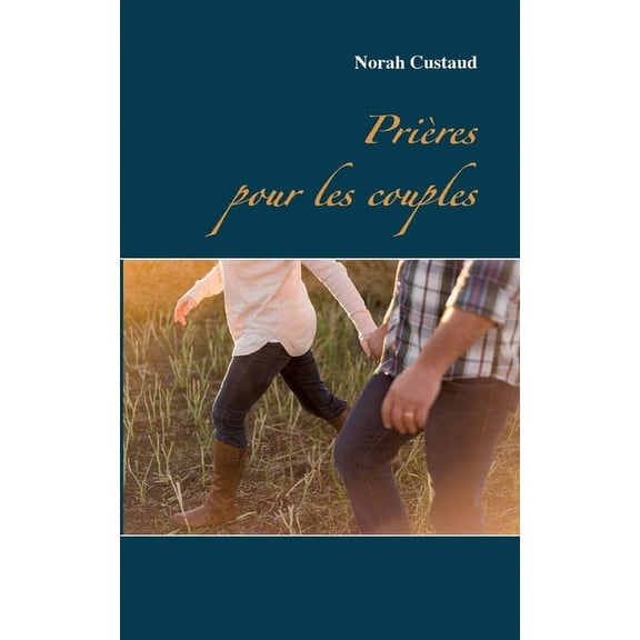 PriÃ¨res pour les couples, (Paperback)