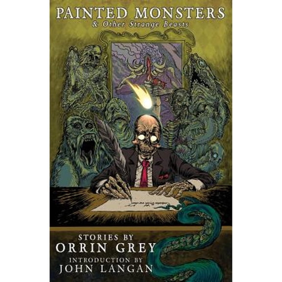 Painted Monsters & Other Strange Beasts (Paperback)