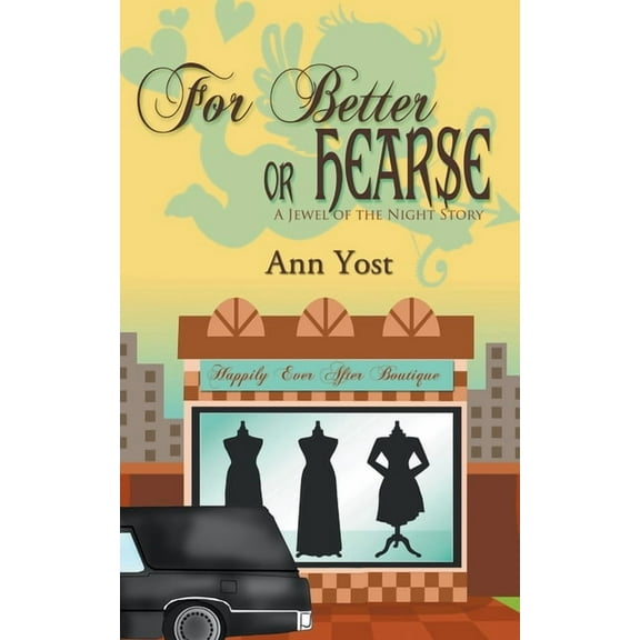 For Better or Hearse