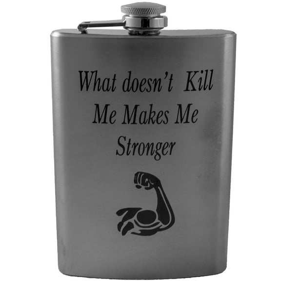 8oz What Doesnt Kill Me Makes Me Stronger Flask L1
