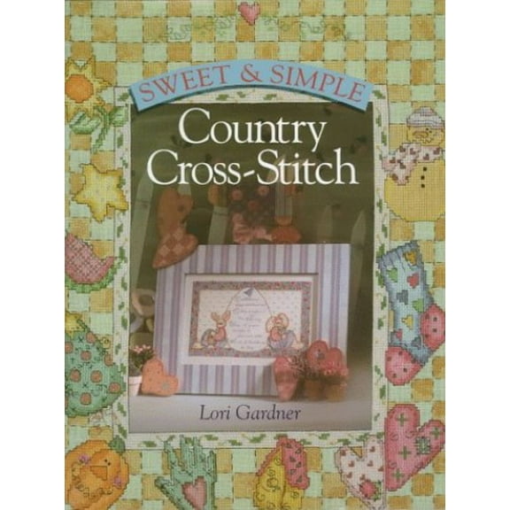 Pre-Owned Sweet and Simple Country Cross Stitch Hardcover
