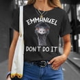 thumbnail image 4 of Emmanuel Dont Do It TShirt, 4 of 6