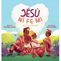 Jesu Nife Mi - Jesus Loves Me!: Discover God's Love in Everyday Life, (Hardcover)