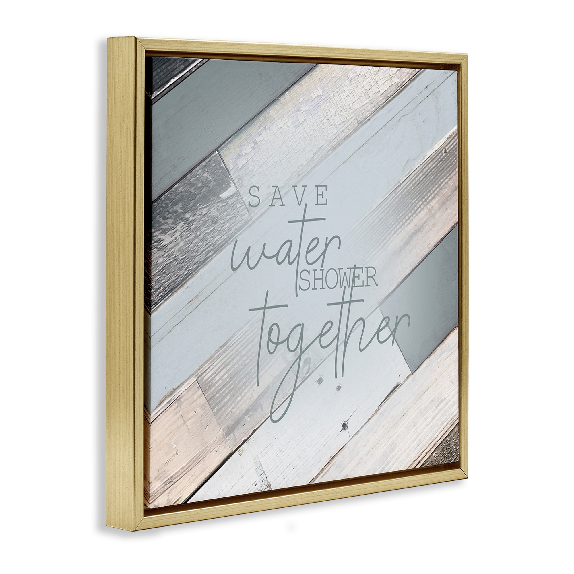 Stupell Industries Planked Shower Together Phrase Typography Painting Gold Floater Framed Canvas Art Print Wall Art, 25 x 25