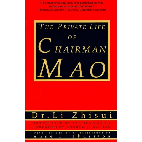 Pre-Owned The Private Life of Chairman Mao (Paperback) 0679764437 9780679764434