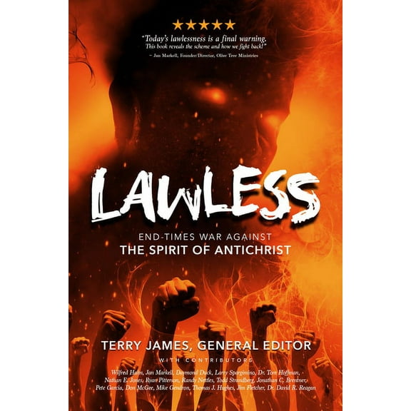 Lawless: End Times War Against the Spirit of Antichrist, (Paperback)
