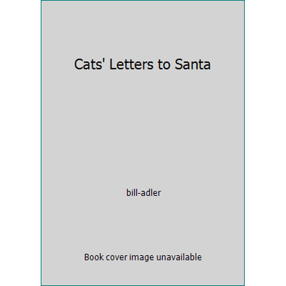 Pre-Owned Cats' Letters to Santa (Hardcover) 1567319904 9781567319903