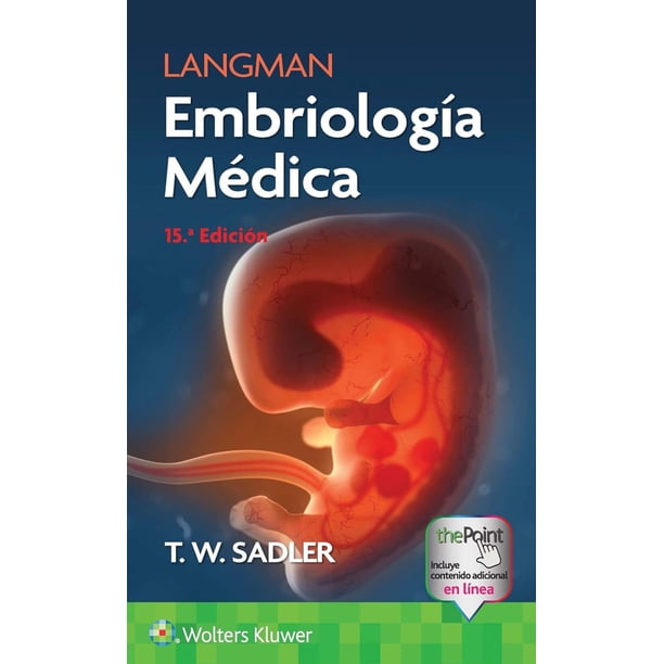 Libro Langman. Embriologia Medica Libro Original, Autor Sadler, Editorial Wolters Kluwer
