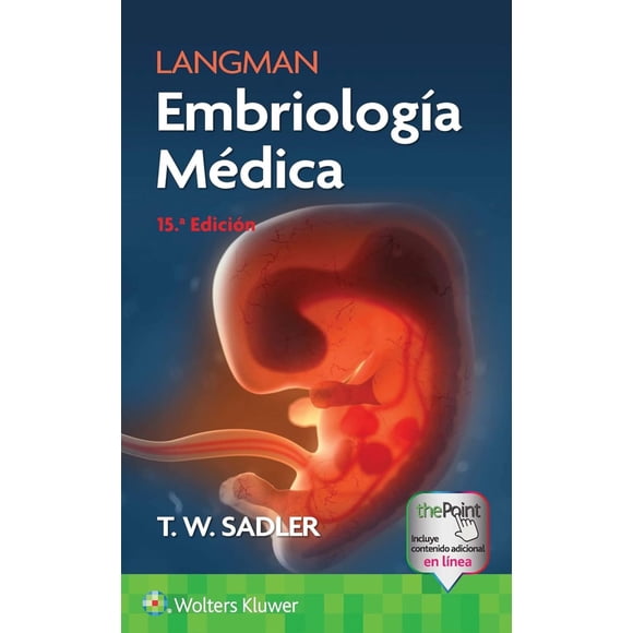 Libro Langman. Embriologia Medica Libro Original, Autor Sadler, Editorial Wolters Kluwer