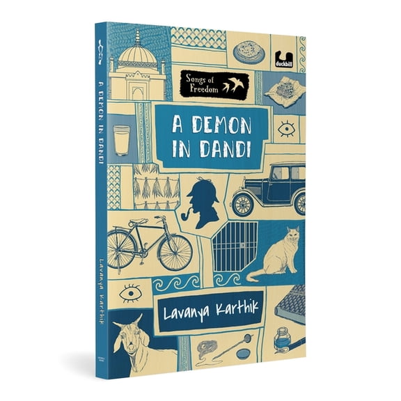 A Demon in Dandi (Songs of Freedom Series): Set in 1930, Dandi Explores the Dandi March Led by Gandhi Ages 10 , (Paperback)