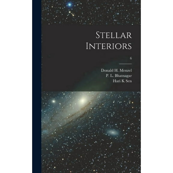 Stellar Interiors; 6, (Hardcover)