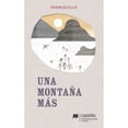 thumbnail image 1 of Libro Una Montaña Mas Tapa Blanda, Autor Debora Ellis, Editorial Castillo A Macmillan Education, 1 of 1