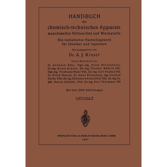 Handbuch Der Chemisch-Technischen Apparate Maschinellen Hilfsmittel Und Werkstoffe: Ein Lexikalisches Nachschlagewerk Fü, (Paperback)