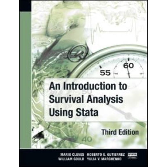 Pre-Owned An Introduction to Survival Analysis Using Stata, Third Edition (Paperback) 1597180742 9781597180740