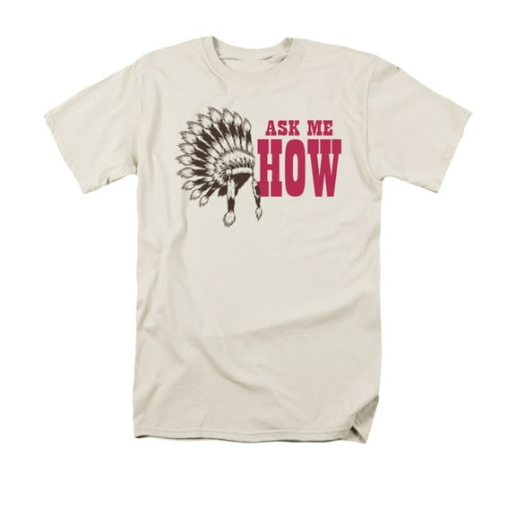 Ask Me How Native American Headdress Humorous Funny Saying Adult T-Shirt Tee