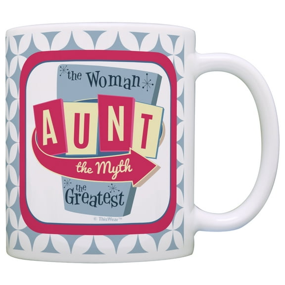 ThisWear Aunt the Woman the Myth the Greatest Aunt 11 ounce Coffee Mug Blue