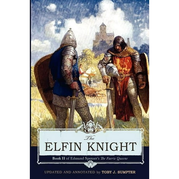 The Elfin Knight: Book 2 of Edmund Spenser's 'The Faerie Queene', (Paperback)