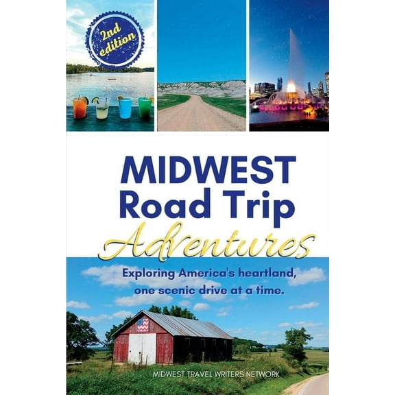 Midwest Road Trip Adventures: Exploring America's Heartland, One Scenic Drive at a Time, (Paperback)