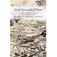 thumbnail image 1 of Dans la Servitude du Pouvoir, Énergie et Civilisation à Travers les Âges, 1 of 1
