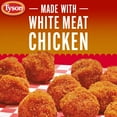 thumbnail image 4 of Tyson Fired Up Popcorn Chicken 25 oz, (Frozen, Fully Cooked), 4 of 14